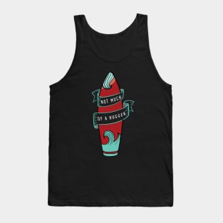 Not Much of a Hugger - JJ Quote Outer Banks Tank Top